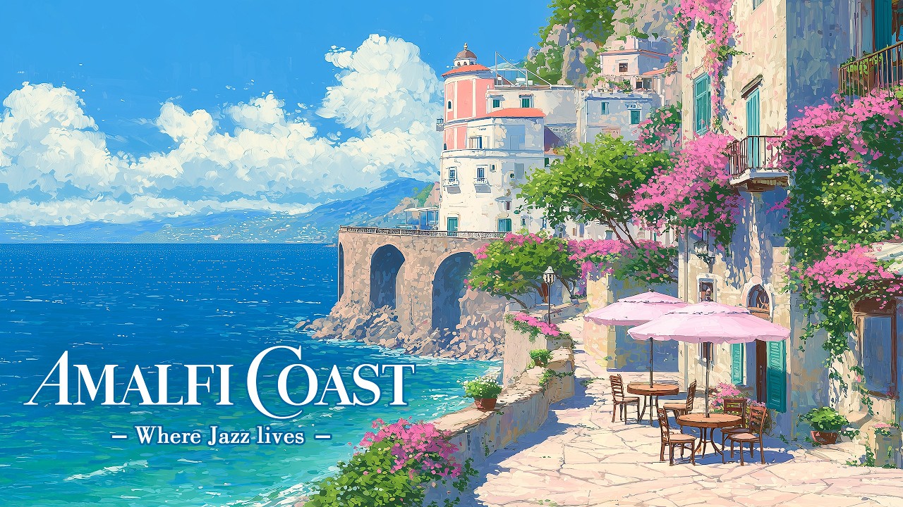 Amalfi Coast 🌊 Jazz Instrumental Music | Smooth Jazz for Focus & Relax