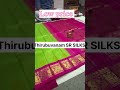 #thirubuvanam Pure Silk handloom saree manufacturing trending colour collection WhatsApp 8220964635