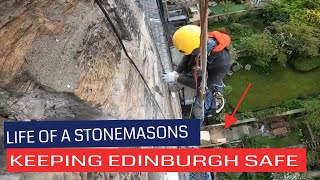Keeping Edinburgh Safe - Stonemasons At Work