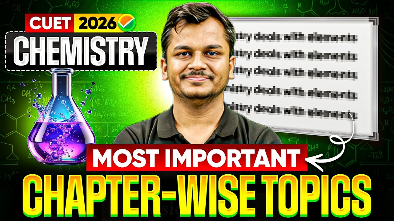 CUET 2026 Chemistry Important Topics | CUET Chemistry Important ...