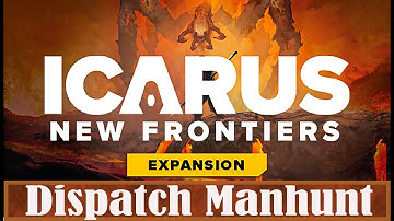 Icarus New Frontiers Dispatch Manhunt