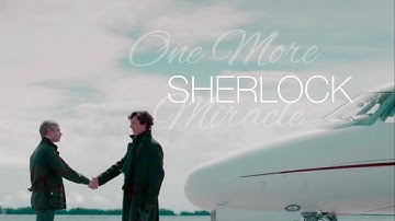 Sherlock | One More Miracle