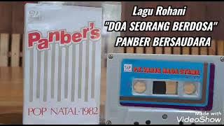 Lagu Rohani 'DOA SEORANG BERDOSA' PANBER'S BERSAUDARA