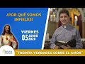 Treinta Verdades Sobre el Amor l Viernes 05 de Junio 2020 l Padre Carlos Yepes