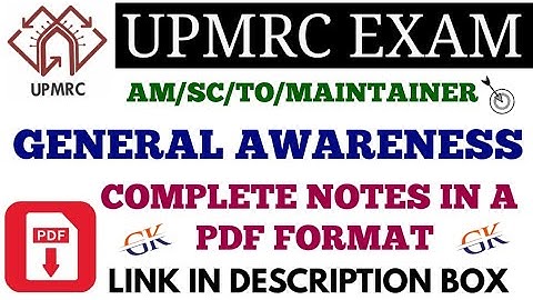 GENERAL AWARENESS COMPLETE NOTES PDF FOR UPMRC AM/SCTO/MAINTAINER EXAM