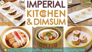 Kuliner Tangerang - dimsum imperial kitchen Tangcity