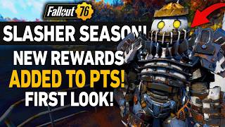 NEW Fallout 76 Slasher Season Rewards + Part 1 & 2 Walkthrough (PTS)