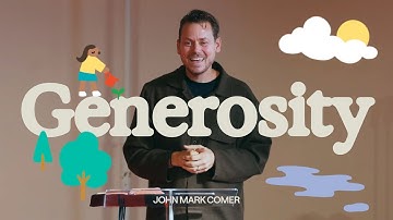 Generosity (Matthew 6:19-24) - John Mark Comer | October 13, 2024
