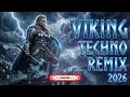 Viking Techno mix 2026 🌑 Ancient Warrior Beats | The Last Berserker