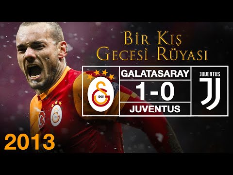 Maçın Hikayesi : Galatasaray - Juventus | Bir Kış Gecesi Rüyası