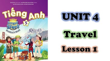 Smart Start 5 - Unit 4 - Lesson 1