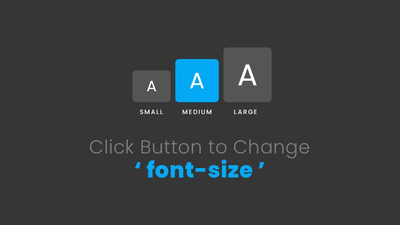 Click Button to Change Font-size using JavaScript | Increase Decrease Font Size on Website