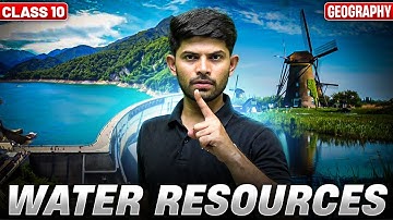 Water Resources | New One Shot | Class 10 Geography 2025-26