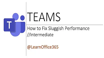 How to Fix Microsoft Teams Lag And Slow Performance for End Users - Troubleshoot! thumbnail