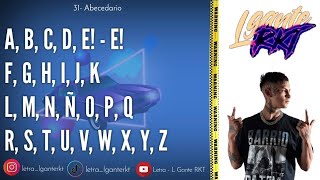 Video thumbnail of "Letra/Lyrics | Abecedario - L GANTE KELOKE"