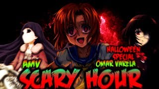 [AMV] Scary Hour (Omar Varela) (Halloween Special).