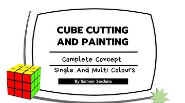 Cube Cutting And Painting || Complete Concept Of Single and Multi-Colour ||