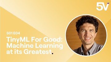 E04 | TinyML for Good: Machine Learning at its Greatest | Evgeni Gousev, TinyML Foundation