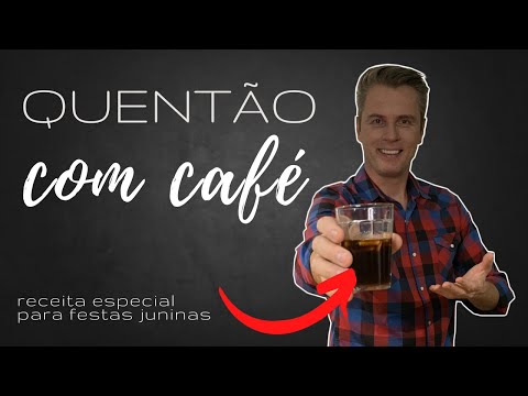 Como Fazer QUENTÃO COM CAFÉ - Receita Fácil e Deliciosa