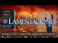 LAMENTACIONES 📘✅✅ BIBLIA NTV LIBRO COMPLETO AUDIO BIBLIA