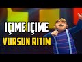 Hayri Içime Içime Vursun Ritim