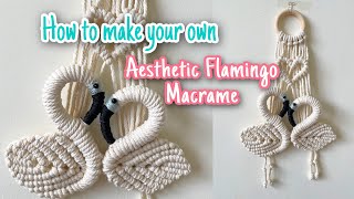 DIY Aesthetic Flamingo Macrame | cara membuat makrame flamingo estetik untuk pemula