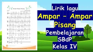 LIRIK LAGU AMPAR AMPAR PISANG / PEMBELAJARAN SBdP KELAS 4 Tema 7