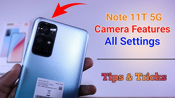Redmi Note 11T 5G Camera Settings | Features | Hidden Tips & Tricks