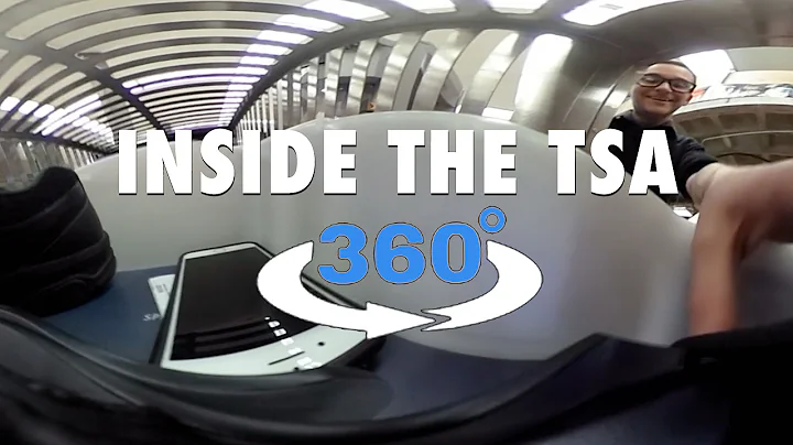 INSIDE THE TSA (360° VR VIDEO)