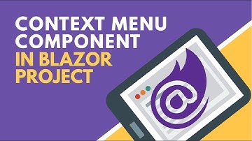 Creating Context Menu Component in Blazor | BCL