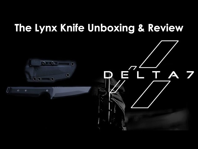 Delta 7 Gear Lynx Tanto Blade Knife Unboxing & Review #unboxing  