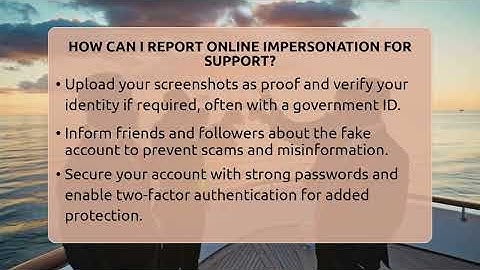 How Can I Report Online Impersonation For Support? - Everyday-Networking