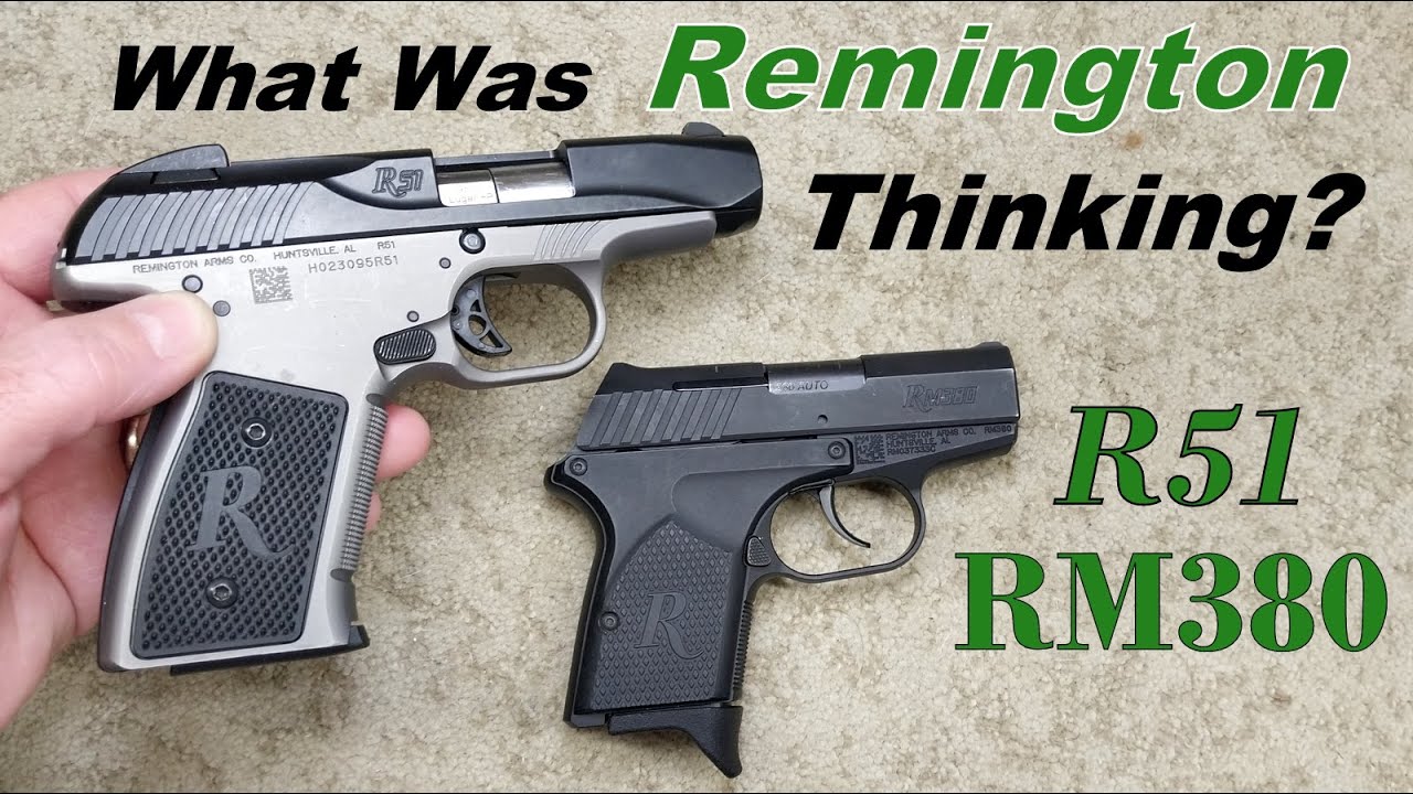 Пистолеты Remington — ОТСТОЙ! R51 и RM380 — причина банкротства? О чём думал Remington?