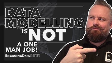 Data Modelling is NOT a One-Man Job | Engaging Data Bites