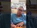 That one student that sings while working #shorts #viral #funny #fyp #trending