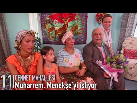 Muharrem, Menekşe'yi istiyor | Cennet Mahallesi 11. Bölüm