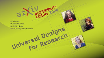 Keynote: Universal Designs for Research — arXiv Accessibility Forum session 2024