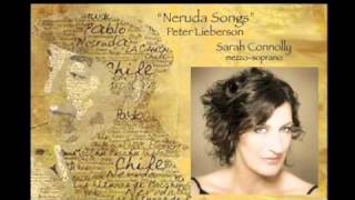 (4/5) Sarah Connolly sings  the 4th of Peter Lieberson&#39;s &quot;Neruda Songs&quot;&quot;