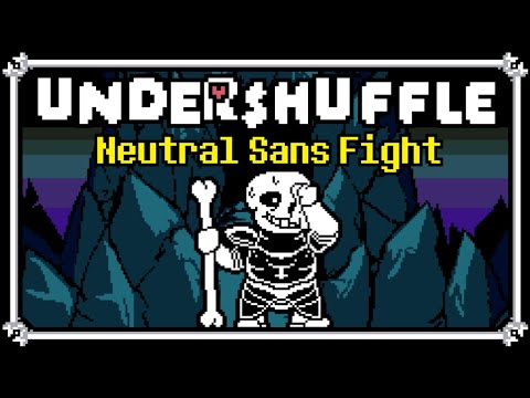 Undershuffle: Sans Battle (Neutral) - TurboWarp