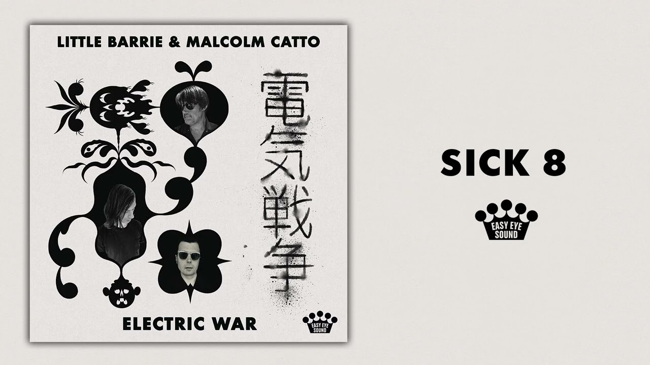 Watch Little Barrie & Malcolm Catto - "Sick 8" [Official Audio] on YouTube