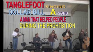 Tanglefoot Canadian  Folk Roots Band Singing Dollar Bill chords