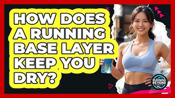 How Does a Running Base Layer Keep You Dry?