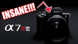 The NEW SONY A7RVI IS WILD!