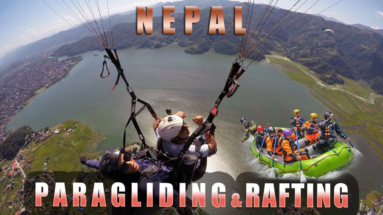 Experience the exciting Paragliding in Pokhara and the Rafting thrill in Trishuli River, Nepal