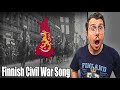 Italian Reacts To &quot;Vapaussoturin Valloituslaulu&quot; - Finnish Civil War Song