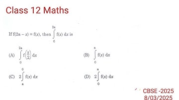 If f(2a-x)=f(x) then..... | cbse class 12 maths 2025 question paper solution | definite integration