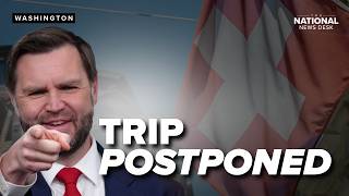 JD Vance POSTPONES trip to Switzerland... could the Iran deal fall through