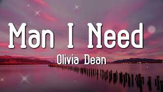 Olivia Dean - Man I Need (Lyrics)