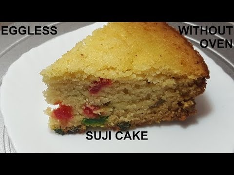 SUJI CAKE DIRECT IN PAN WITHOUT EGG AND OVEN EGGLESS SEMOLINA CAKE RECIPE by SR Kitchen