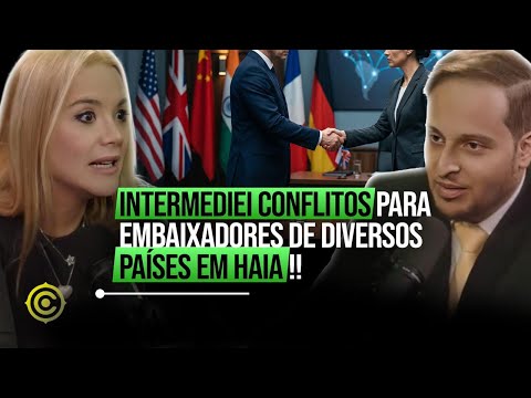 INTERMEDIEI CONFLITOS PARA EMBAIXADORES DE DIVERSOS PAÍSES EM HAIA | Adriana Hope | Content Podcast